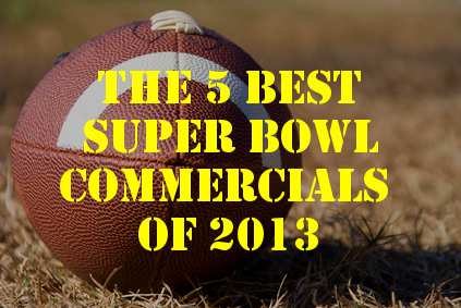 best superbowl commercials of 2013